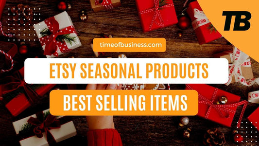Best Selling Items on Etsy in 2022: Seasonal Products