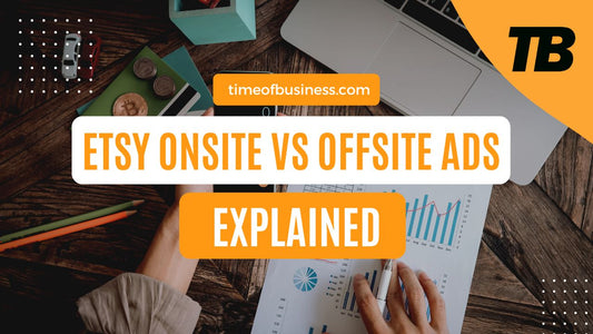 Etsy Onsite vs Offsite Ads Fees Explained