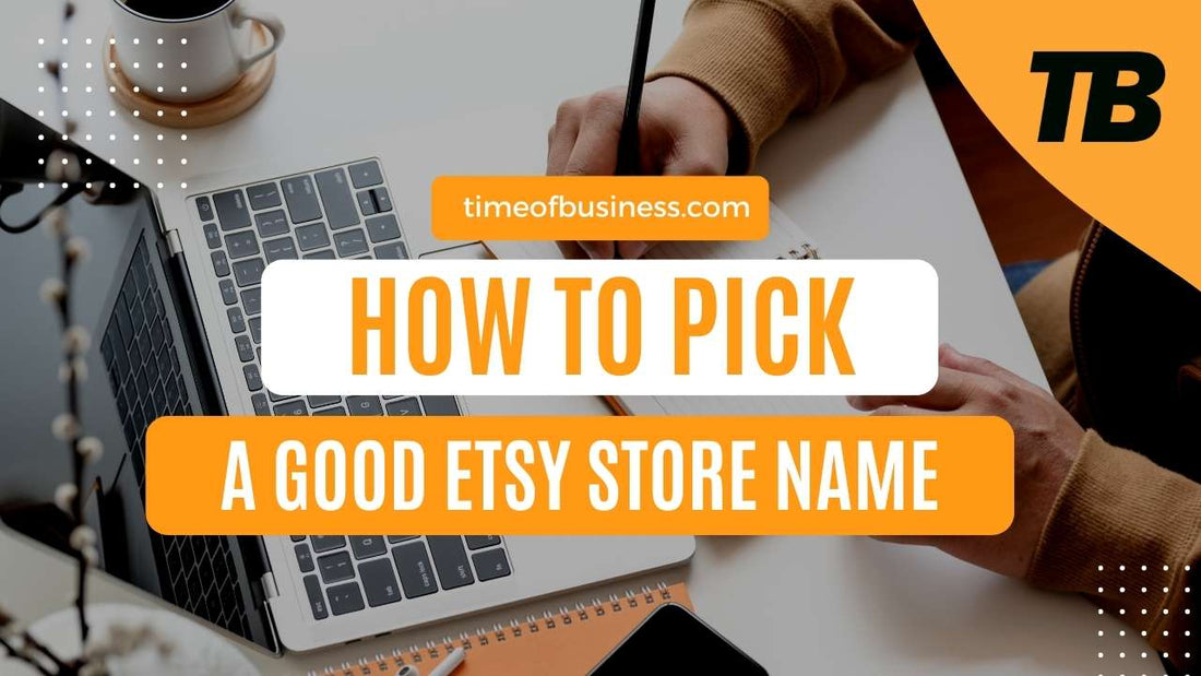 How to pick a good Etsy shop name