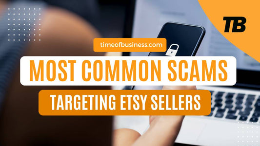 Most common Etsy scams and how to avoid them as an Etsy seller