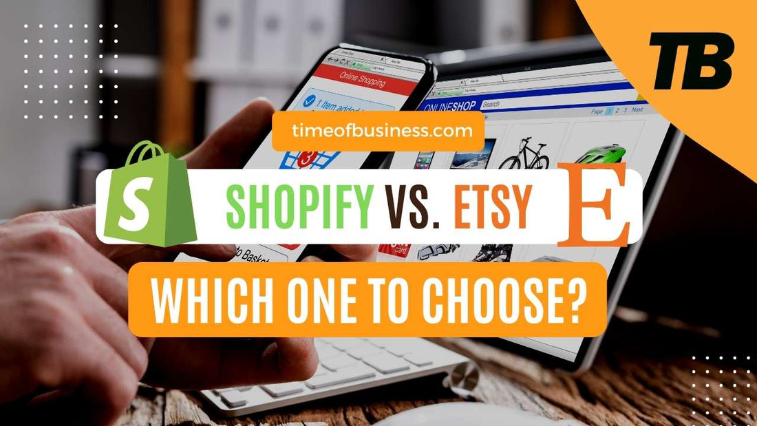 What is the difference between Shopify and Etsy? Shopify vs Etsy 2022